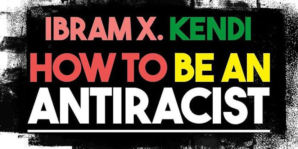 Manny S Book Club How To Be Anti Racist By Ibram X Kendi