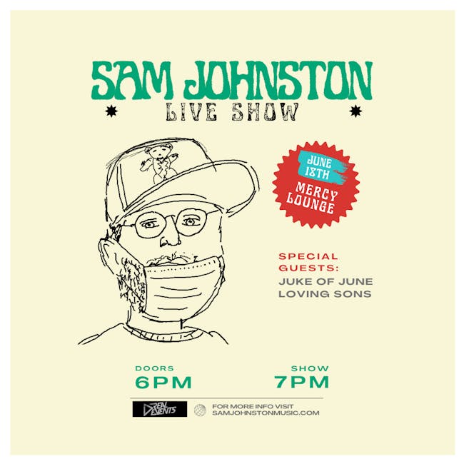 Sam Johnston w/ Juke of June & Loving Sons