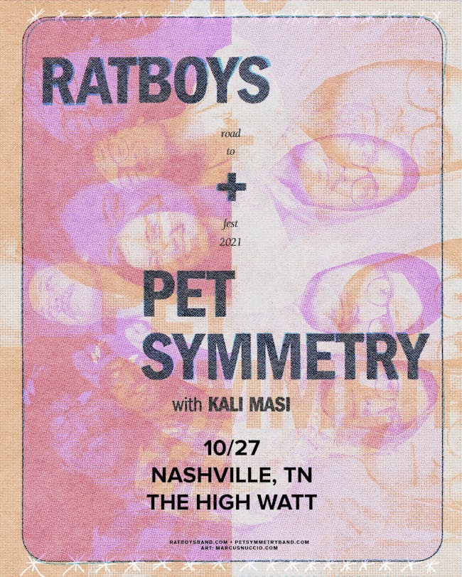 Ratboys & Pet Symmetry w/ Kali Masi