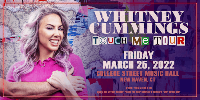 Whitney Cummings: Touch Me Tour