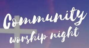 Community Worship Night (free)