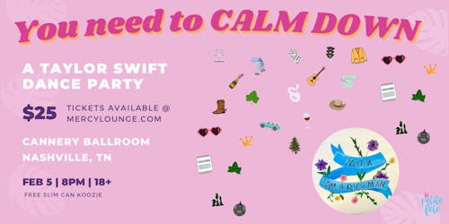 You Need To Calm Down: A Taylor Swift Dance Party