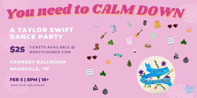 You Need To Calm Down: A Taylor Swift Dance Party