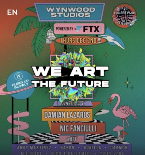 We Art the Future at Wynwood Studios Art Week- DAY 2