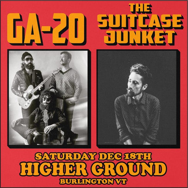 GA-20 + The Suitcase Junket