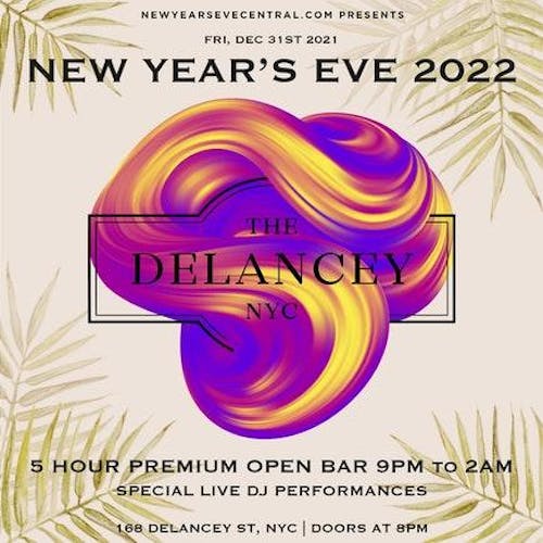 The Delancey New Years Eve  12/31