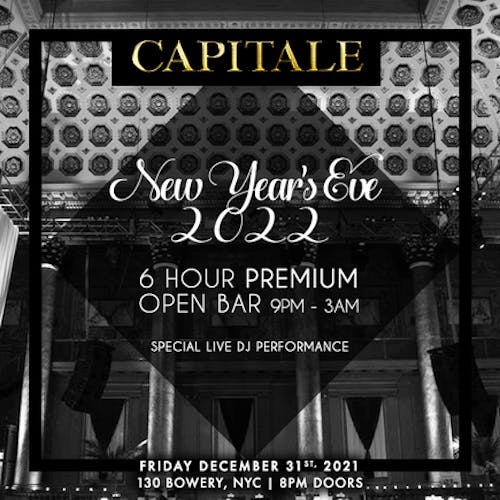 Capitale New Years Eve  12/31