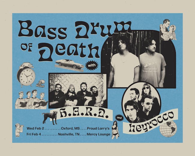 Bass Drum of Death w/ Heyrocco & H.A.R.D.