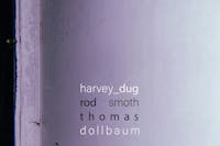 harvey_dug, Rod Smoth and Thomas Dollbaum