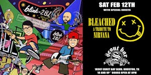 BLINK 281- a tribute to Blink 182 + BLEACHED- a tribute to Nirvana