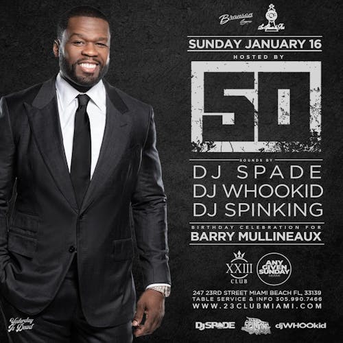 50 Cent: Any Given Sunday at Club 23  Miami 1/16
