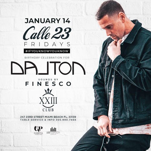 Dalton at Club 23  Miami 1/14