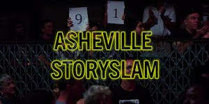 THE MOTH Presents the Asheville StorySLAM: "Birthdays"