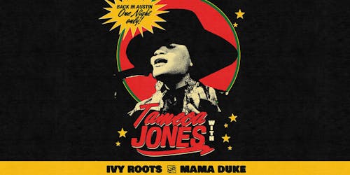 Tameca Jones w/ Ivy Roots and Mama Duke