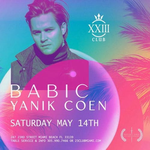 Babic and Yanik Cohen at Club 23  Miami 5/14