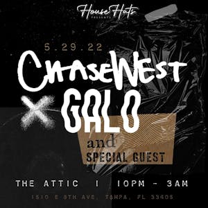 Chase West , Galo, + Very Special Guest