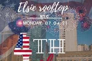 The 4th of July at Elsie Rooftop 7/4