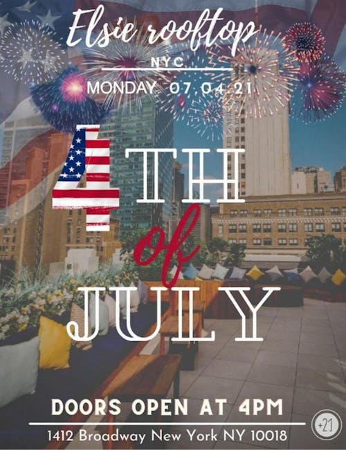 The 4th of July at Elsie Rooftop 7/4