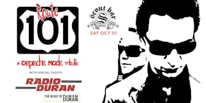 ROUTE 101- a tribute to Depeche Mode + RADIO DURAN the music of Duran Duran