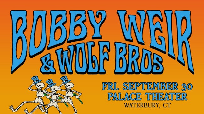 Bobby Weir & Wolf Bros featuring The Wolfpack