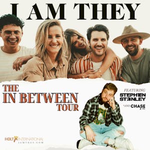 I AM THEY -  The In Between Tour