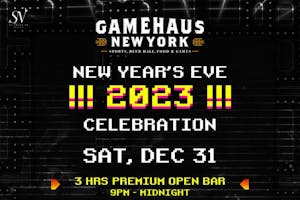 Gamehaus New Year's Eve 12/31