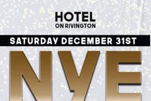 Hotel on Rivington  New Year's Eve 2023