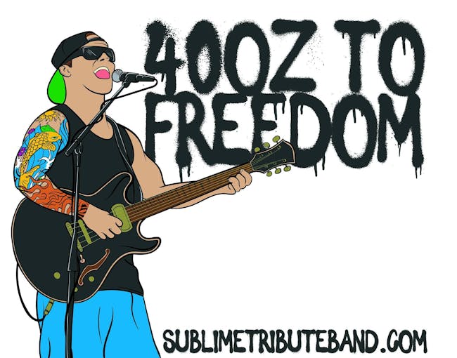 40 oz. To Freedom - Tribute to Sublime