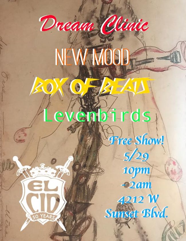 Dream Clinic, New Mood, Box of Beats and Levenbirds FREE SHOW Dream Clinic, New Mood, Box of Beats and Levenbirds FREE SHOW