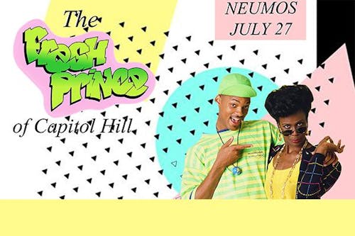 The Fresh Prince of Capitol Hill - A '90s Hip Hop Dance Party The Fresh Prince of Capitol Hill - A '90s Hip Hop Dance Party