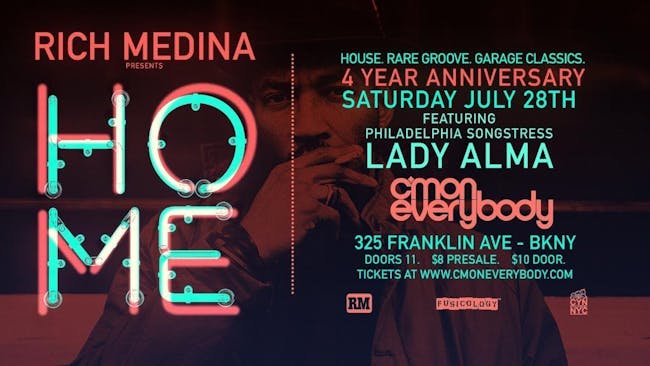 Rich Medina: HOME *4 Year Anniversary* Rich Medina: HOME *4 Year Anniversary*