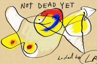 Not Dead Yet Not Dead Yet