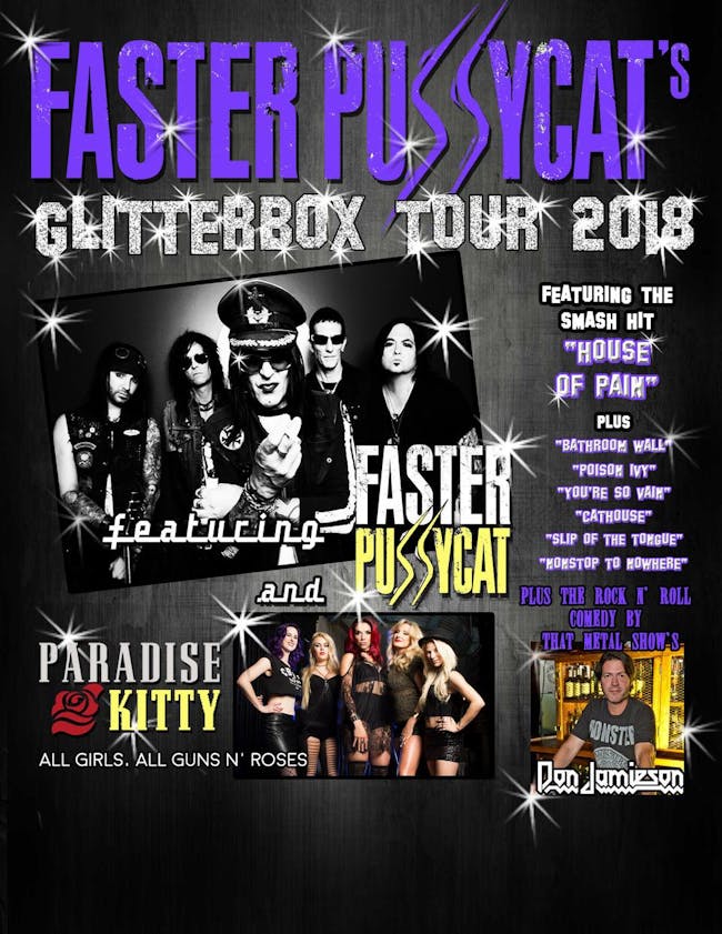 Glitterbox Tour featuring Faster Pussycat Glitterbox Tour featuring Faster Pussycat