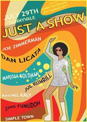 Just A Show: July with Joe Zimmerman Just A Show: July with Joe Zimmerman