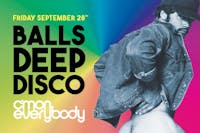 Balls Deep Disco Balls Deep Disco