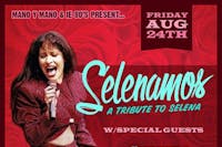 Selanamos Tribute to Selena w/ Quitapenas Selanamos Tribute to Selena w/ Quitapenas