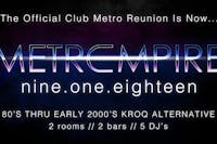 Club Metro Empire - Official Summer Reunion X .80s, 90s, 2000s Club Metro Empire - Official Summer Reunion X .80s, 90s, 2000s