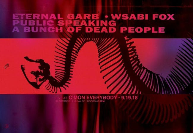 Public Speaking, A Bunch of Dead People, Wsabi Fox, Eternal Garb Public Speaking, A Bunch of Dead People, Wsabi Fox, Eternal Garb