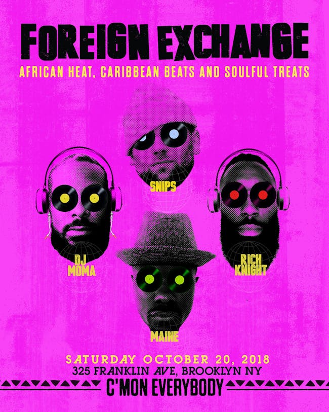 Foreign Exchange with Moma, Rich Knight, Snips, and Maine Foreign Exchange with Moma, Rich Knight, Snips, and Maine