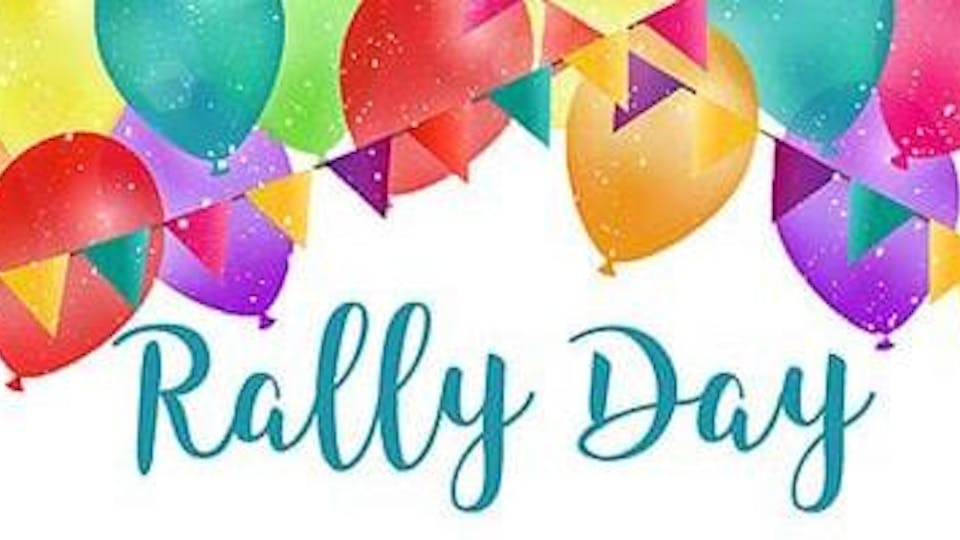 Rally Day 2018 Rally Day 2018