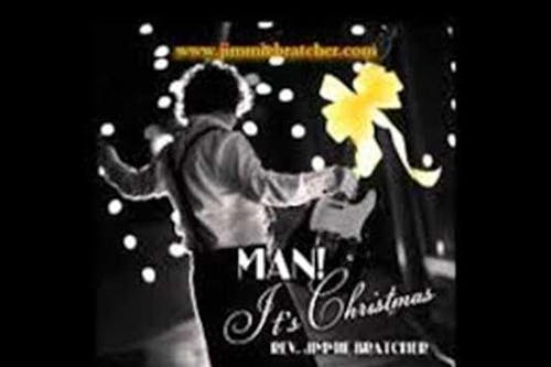 Jimmie Bratcher's Man It's Christmas show Jimmie Bratcher's Man It's Christmas show