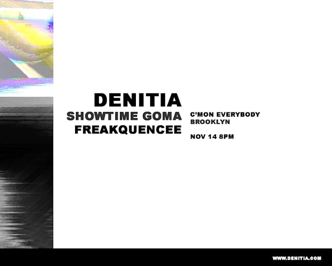 Denitia *residency* with Freakquencee and Showtime Goma Denitia *residency* with Freakquencee and Showtime Goma