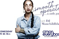 Smooth Operator: A Sade Party Smooth Operator: A Sade Party