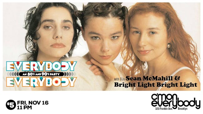 Everybody, Everybody *an 80's & 90's party* Everybody, Everybody *an 80's & 90's party*