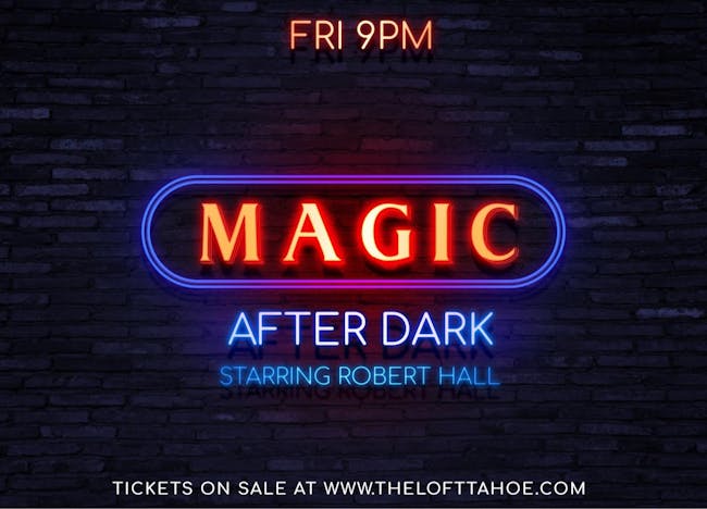 Magic After Dark Starring Robert Hall Magic After Dark Starring Robert Hall