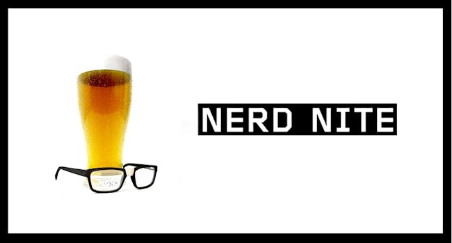 Nerd Nite Nerd Nite