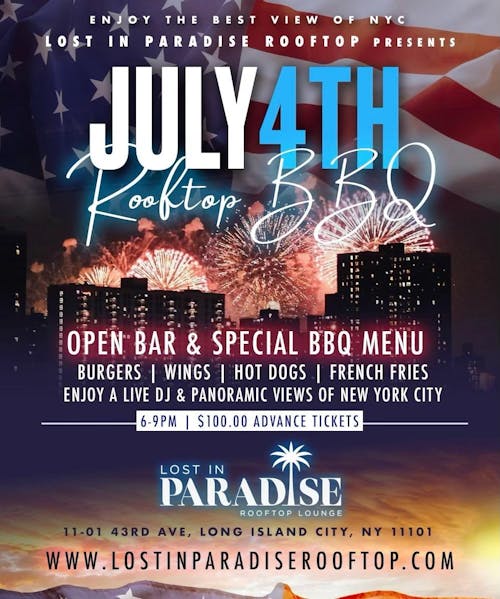 4th of July Open Bar Party at Lost in Paradise