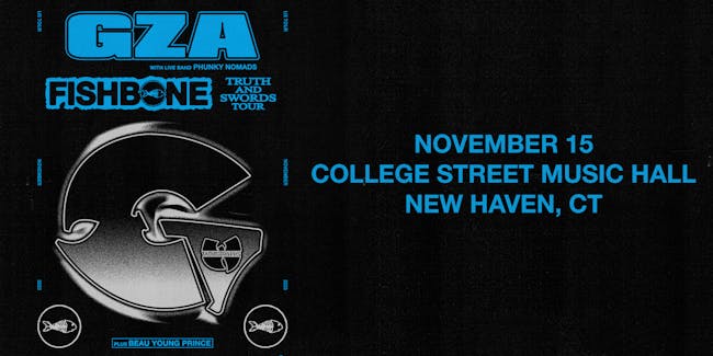 GZA and The Phunky Nomads / Fishbone - Truth and Swords Tour