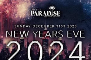 Lost In Paradise New Years Eve 2024