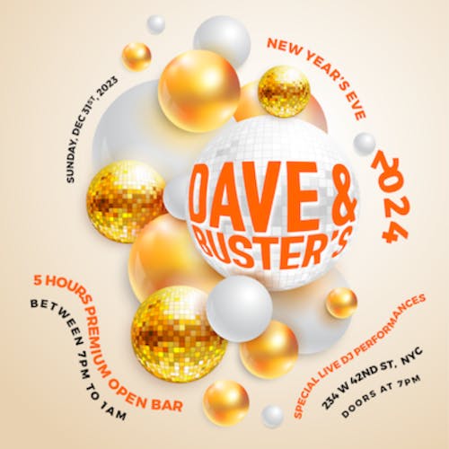 Dave & Busters New Years Eve 2024